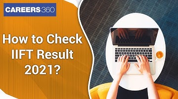 How to check IIFT result 2021?