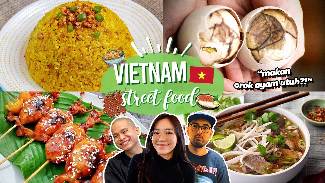 STREET FOOD DI VIETNAM! - YouTube