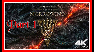 ESO Morrowind Walkthrough (Part  1)