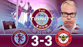 English Premier League | Aston Villa vs Brentford | The Holy Trinity Show | Episode 170