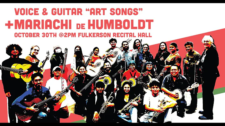 Cal Poly Humboldt - Guitar Ensemble, Mariachi de H...