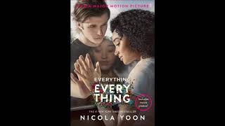 Everything, Everything, by Nicola Yoon Audiobook Excerpt
