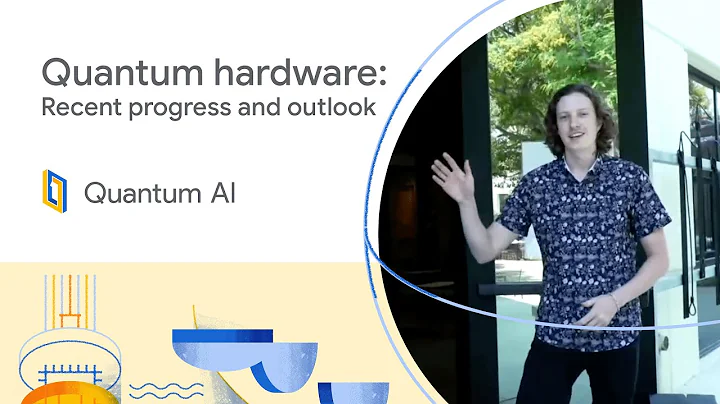 Quantum hardware: Recent progress and outlook - Qu...