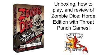 Zombie Dice: Horde Edition Unboxing, Learn to Play, and Review By Throat Punch Games screenshot 1