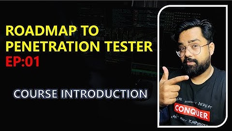 Roadmap to Penetration Tester | EP:01 | Course Introduction