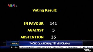 Đại Hội đồng bảo an Liên hợp quốc thông qua nghị quyết về Ucraina | VTV24