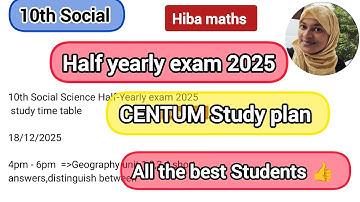 10th social half yearly exam study time table CENTUM plan dont miss it students all the best