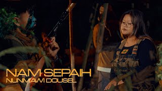 Nam Sepaih - Nunmawi Dousel