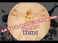 La verdadera Clasificación Humana | Parte 1