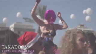 Takadoom (DJ Yuval Log Power Edit Purim 2019) Resimi