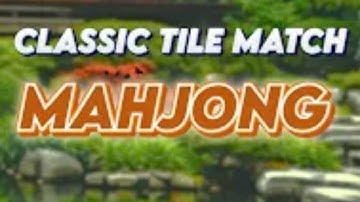Classic Tile Match: Mahjong Game Gameplay Android Mobile