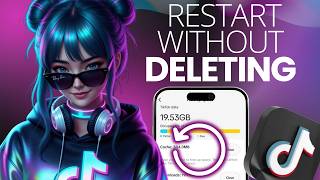 How To Restart TikTok Without Deleting Your Account (2026)