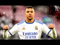 Kylian mbappe  welcome to real madrid  skills  goals 2023