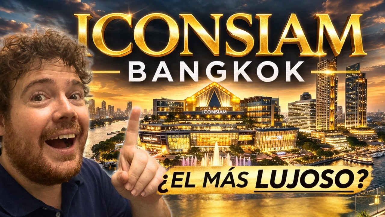 ICONSIAM Bangkok: ¿El más LUJOSO? 🇹🇭