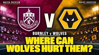 Burnley vs Wolves: Where Can Wolves Hurt Them? screenshot 5