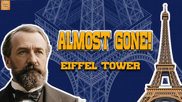 Eiffel Tower: From Hated Monster to World Icon | History Documentary.