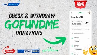 How To Check & Find Donations Sent On GOFUNDME Campaign In Uganda, Kenya, Rwanda