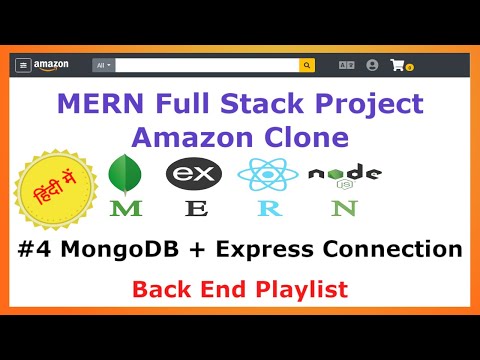 #4 Express MongoDB Connection - Back End - Amazon Clone MERN Stack - Hindi