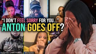 "I Don't Feel Sorry For You..." Woman Goes Off On Anton For Not Being Sympathetic To Single Mothers