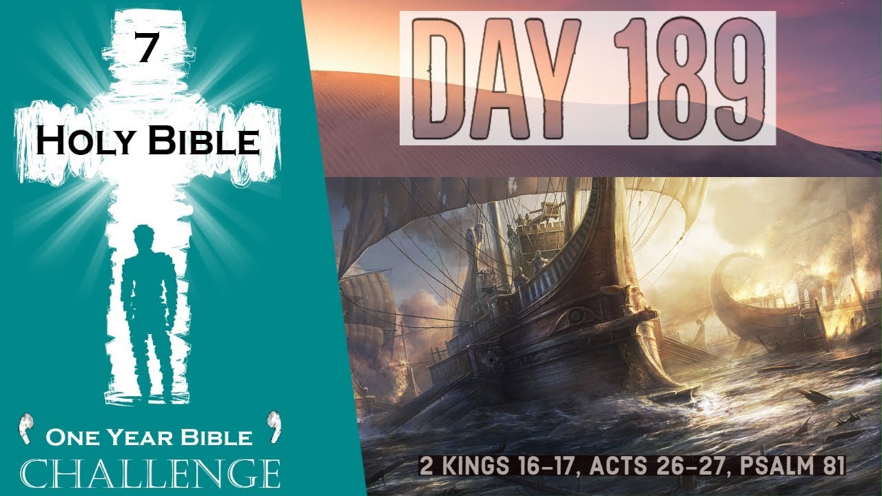 holy-bible-one-year-audio-day-189-2-kings-16-17-acts-26-27-psalm