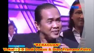 1,055 KERAGUAN oleh 2D Dedi Dukun & Dian Pramana Putra