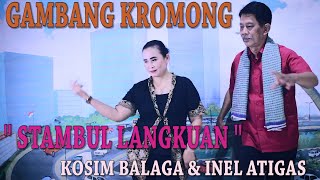 GAMBANG KROMONG _ STAMBUL LANGKUAN _ KOSIM BALAGA & INEL ATIGAS