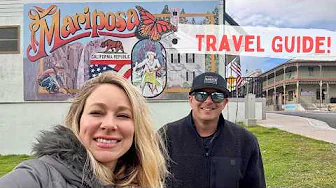MARIPOSA CALIFORNIA - FARMS and HISTORIC CHARM - TRAVEL VLOG #yosemitenation