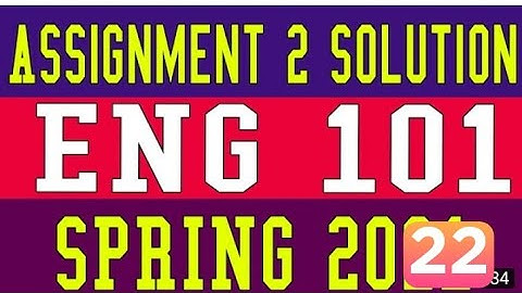 eng 101 assignment 2 solution 2022||vu help||eng101 assignment 2 solution 2022|eng 101 assignment 2