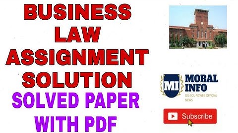 BUSINESS LAW ASSIGNMENT SOLUTION || SOLVED PAPER || DU-SOL
