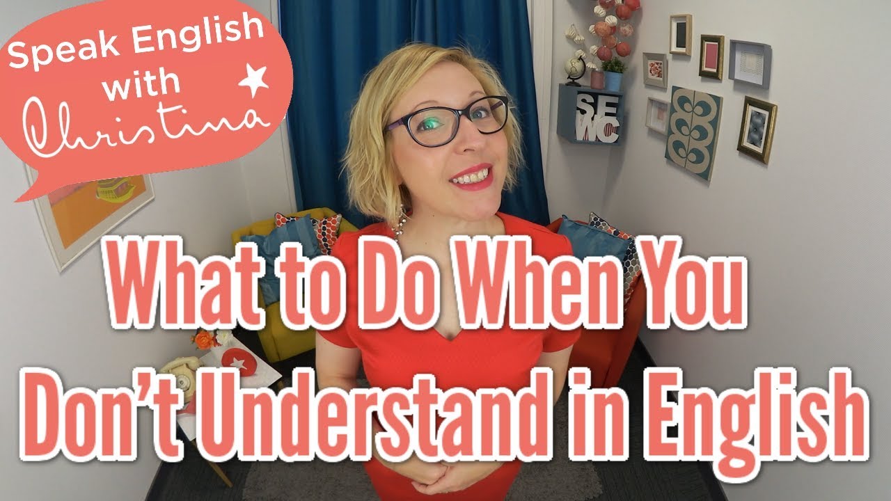 what to do when you don't understand an assignment