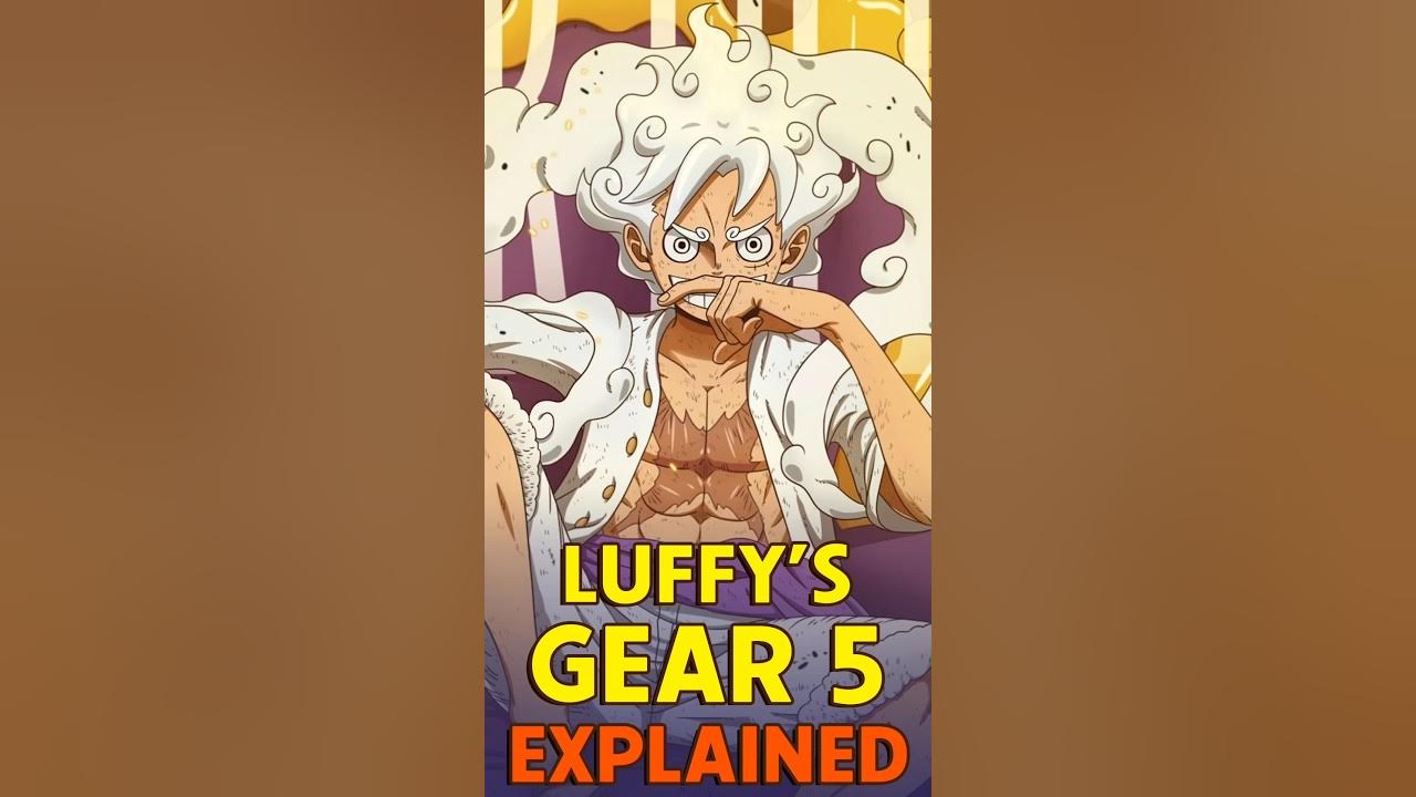 One Piece Theory: How Luffy Gear 5 Combines 2 Devil Fruit Powers