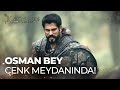 Osman bey zorlu dmanlaryla cenk meydannda  kurulu osman 100 blm