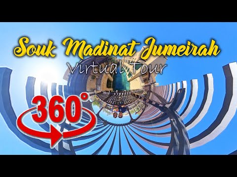 Souq Madinat Jumeirah Virtual Tour | Dubai UAE | 360 Video