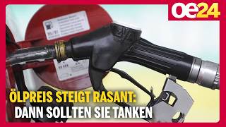 Ölpreis Steigt Rasant Dann Sollten Sie Tanken