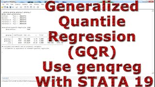 Generalized Quantile Regression (GQR) Use genqreg With STATA 19
