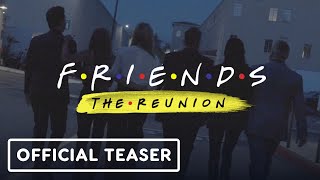 Friends: The Reunion - Official Teaser Trailer (2021) HBO Max