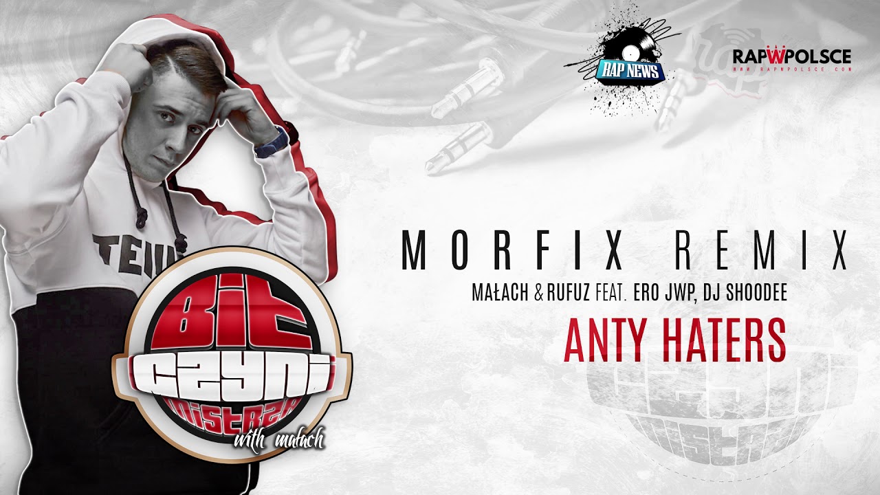 swag surfin Morfix - BIT CZYNI MISTRZA ETAP1 (Remix Małach/Rufuz ft. Ero JWP "ANTYHATERS")