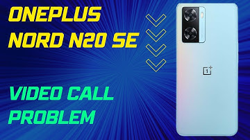 Oneplus Nord N20 SE Video Call Problem || Video Call Not Working Problem|| Video call issue
