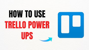 How to Use Trello Power-Ups – Easy to Follow 2025 Full Guide
