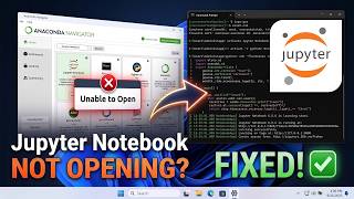How to Fix Unable to Open Jupyter Notebook in Anaconda Navigator 2026