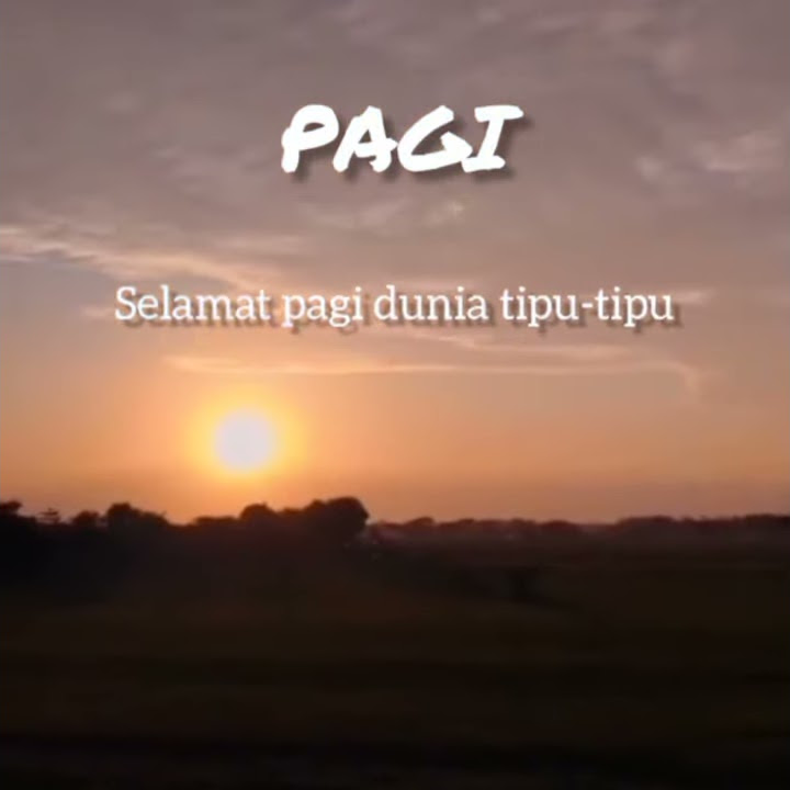 Story' WA | selamat pagi dunia