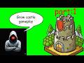 Grow castle gameplay part one.