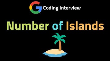 Number of Islands - LeetCode 200 - Coding Interview Questions