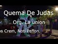 TRADICIONAL QUEMA DE JUDAS  2018 EN EL   PUEBLO PEÑON DE LOS BAÑOS.