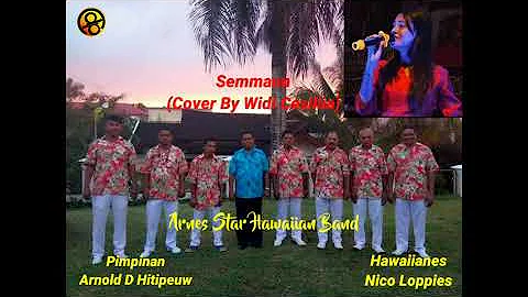 Semmann (Cover By Widi Cesilia) Arnes Star Hawaiian Band