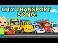 City Transport Song for Kids | Learn Land Vehicles Names | Fun Learning Video | Toonzy Wheels kids