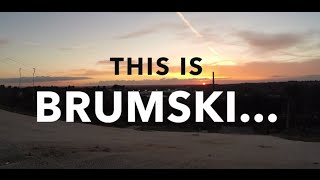THIS IS BRUMSKI