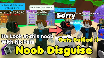 Noob Disguise Trolling! Got Bullied - Bubble Gum Simulator Roblox