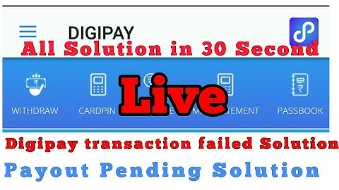 Digipay transaction failed Solutions