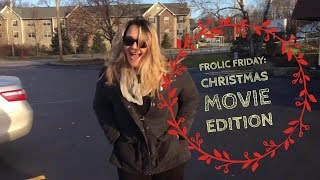 Frolic Friday Xmas Movie Edition